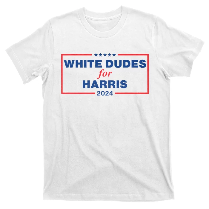 White Dudes For Harris 2024 Tees White Dudes For Harris 2024 T-Shirt