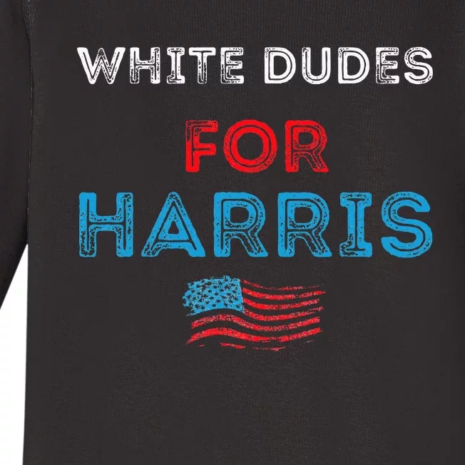 White Dudes For Harris President 2024 Election Baby Long Sleeve Bodysuit