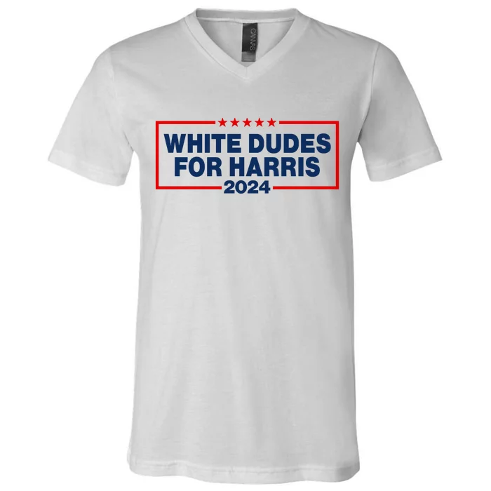 White Dudes For Harris 2024 For President Election Voting 2024 V-Neck T-Shirt