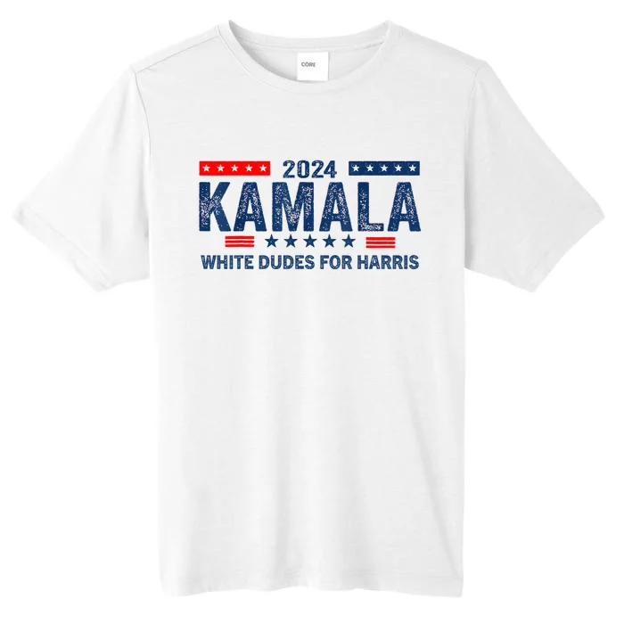 White Dudes For Kamala Harris 2024 For President Election ChromaSoft Performance T-Shirt