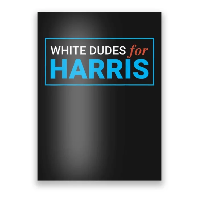 White Dudes For Kamalaharris Poster