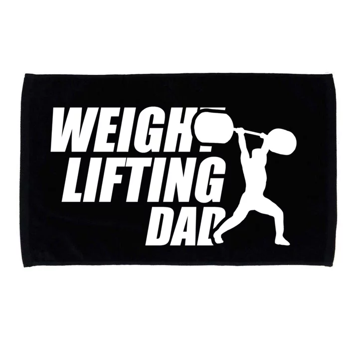 Weightlifting Dad Fitness Workout Fathers Day Gift Microfiber Hand Towel