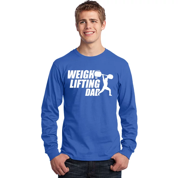 Weightlifting Dad Fitness Workout Fathers Day Gift Long Sleeve Shirt