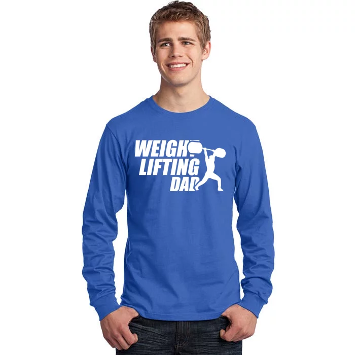 Weightlifting Dad Fitness Workout Fathers Day Gift Tall Long Sleeve T-Shirt