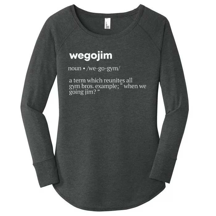 WeGoJim Definition Funny Gym Pump Cover Oversized Women's Perfect Tri Tunic Long Sleeve Shirt