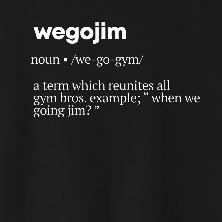 WeGoJim Definition Funny Gym Pump Cover Oversized Women's Crop Top Tee