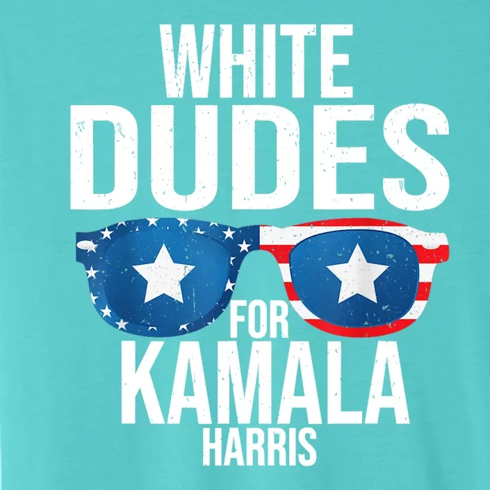 White Dude For Kamala Harris 2024 President Election ChromaSoft Performance T-Shirt