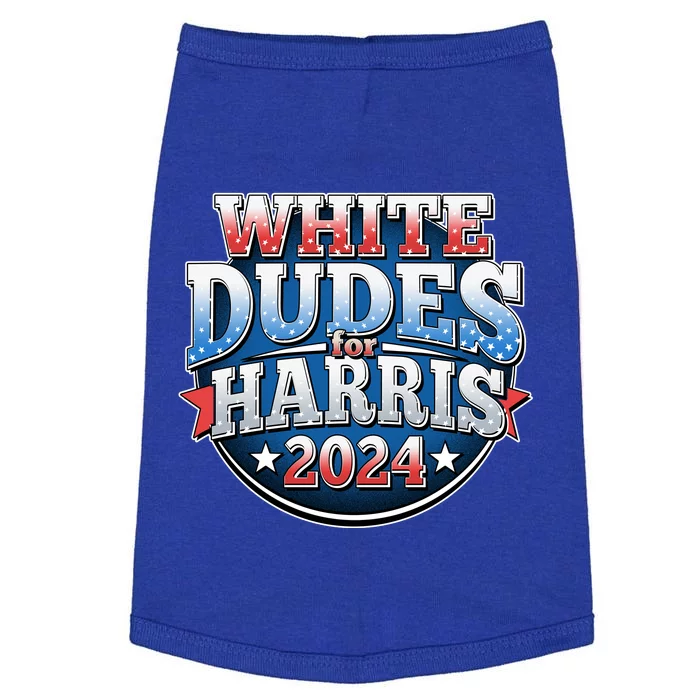 White Dudes For Kamala Harris 2024 Election Doggie Tank