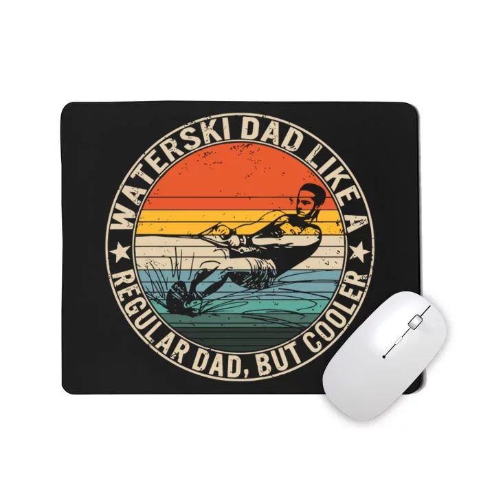 Waterski Dad Fathers Day Ski Lover Dad Water Skiing Rider Mousepad