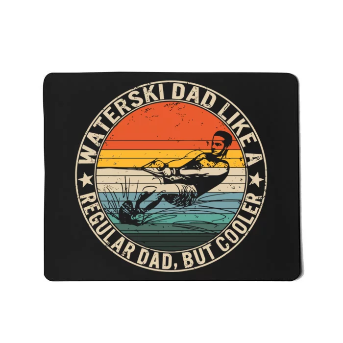 Waterski Dad Fathers Day Ski Lover Dad Water Skiing Rider Mousepad