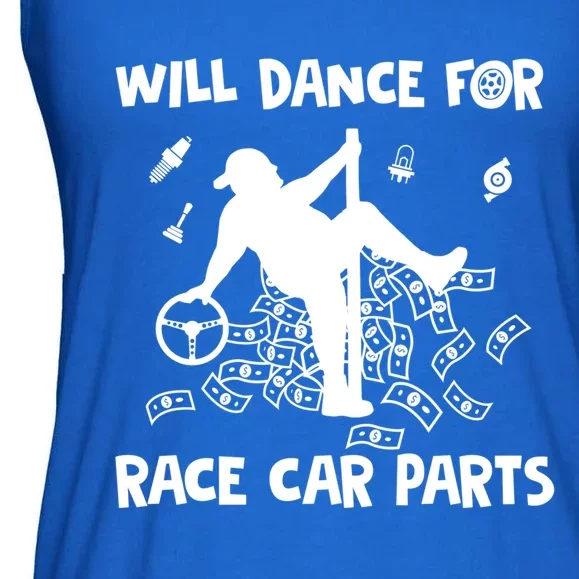 Will Dance For Race Car Parts Dirt Track Racing Auto Racing Gift Ladies Essential Flowy Tank