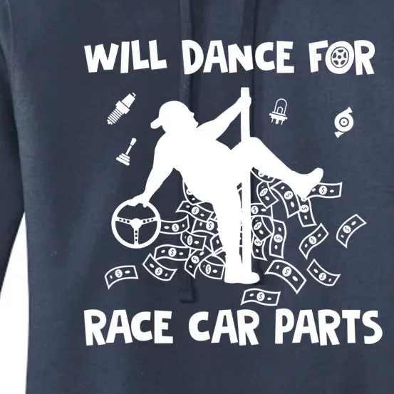 Will Dance For Race Car Parts Dirt Track Racing Auto Racing Gift Women's Pullover Hoodie