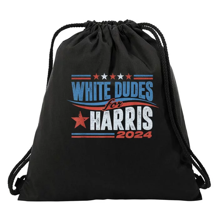 White Dudes For Kamala Harris 2024 For President Election Drawstring Bag