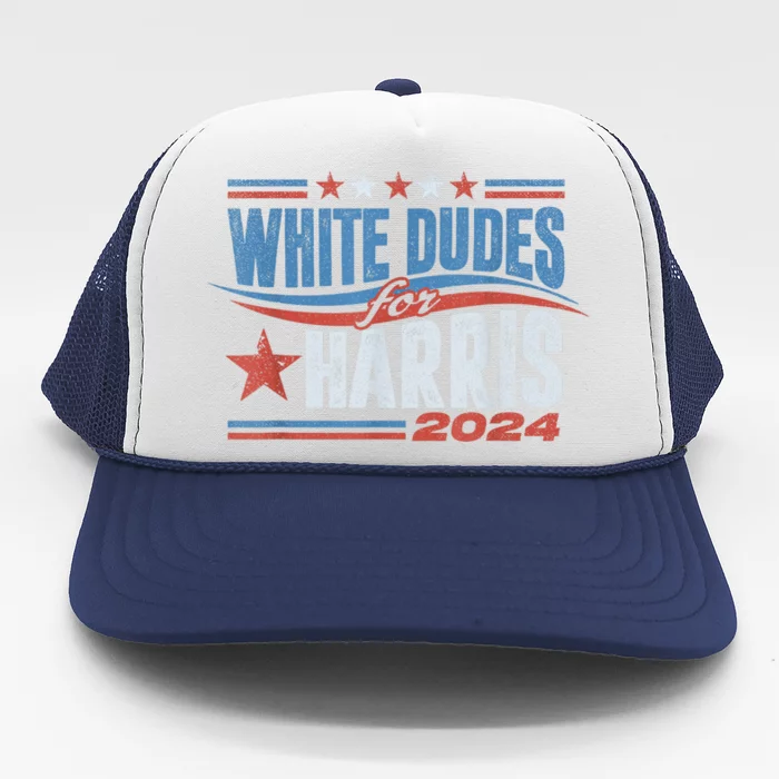 White Dudes For Kamala Harris 2024 For President Election Trucker Hat