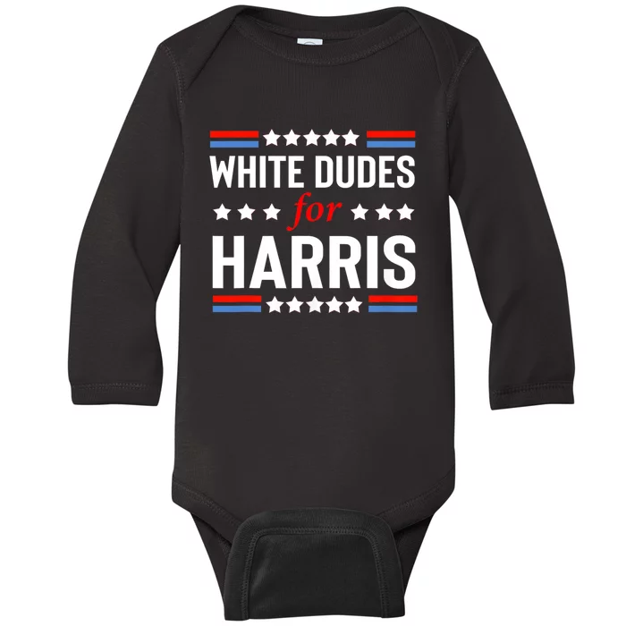 White Dudes For Kamala Harris Baby Long Sleeve Bodysuit