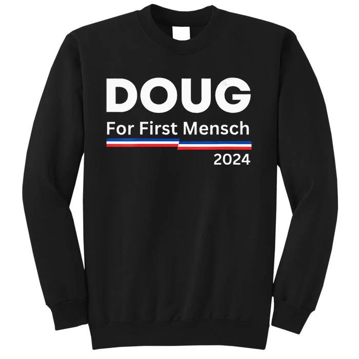 Wos Doug For First Mensch Yiddish Pun Kamala Harris Hebrew Tall Sweatshirt