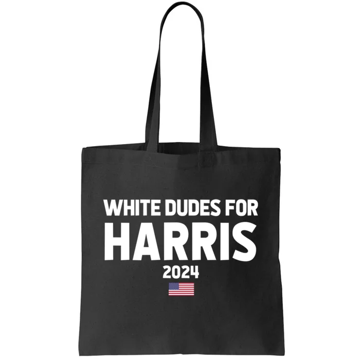 White Dudes For Harris Tote Bag