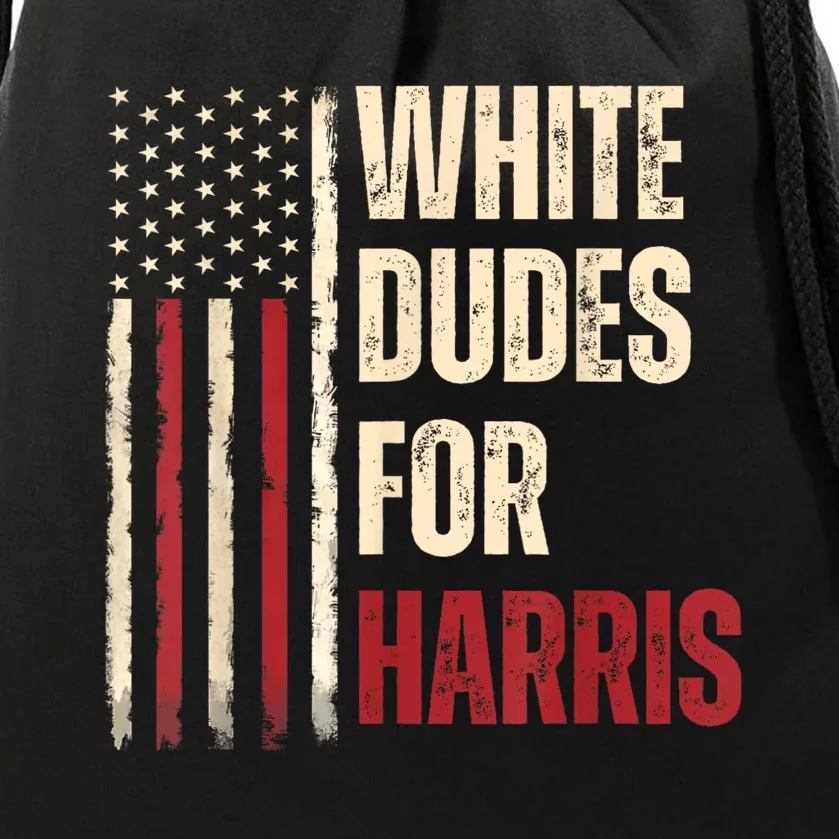 White Dudes For Kamala Harris 2024 For President Election Drawstring Bag