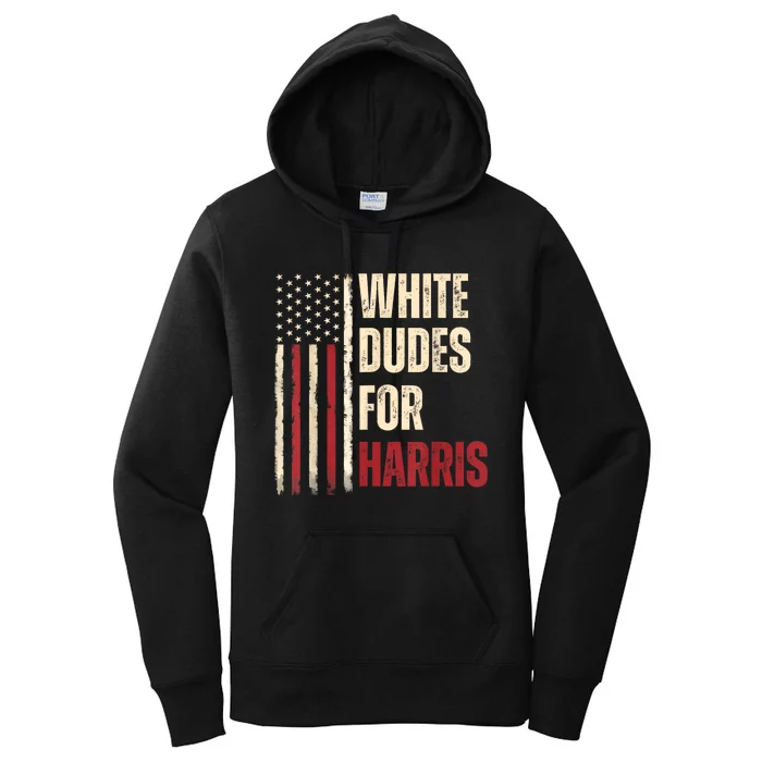 White Dudes For Kamala Harris 2024 For President Election Women's Pullover Hoodie