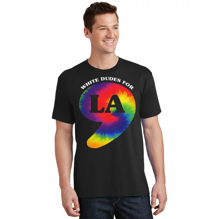 White Dudes For Kamala Harris Comma La Tie Die T-Shirt