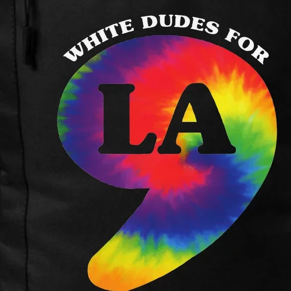 White Dudes For Kamala Harris Comma La Tie Die Daily Commute Backpack