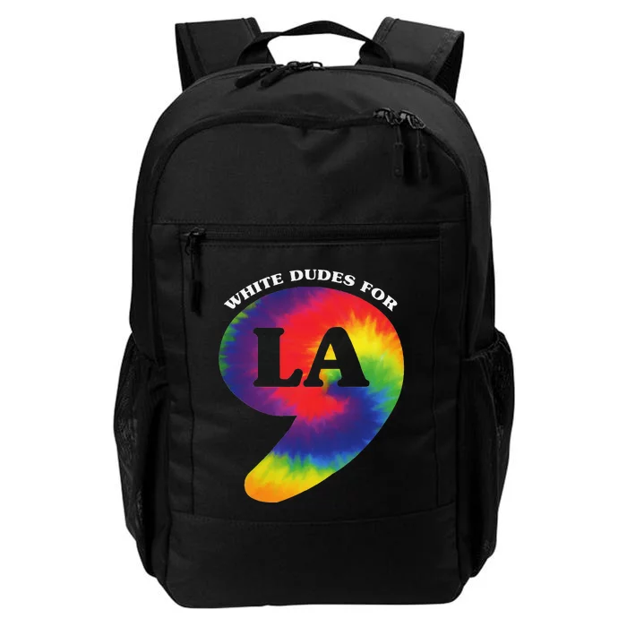 White Dudes For Kamala Harris Comma La Tie Die Daily Commute Backpack