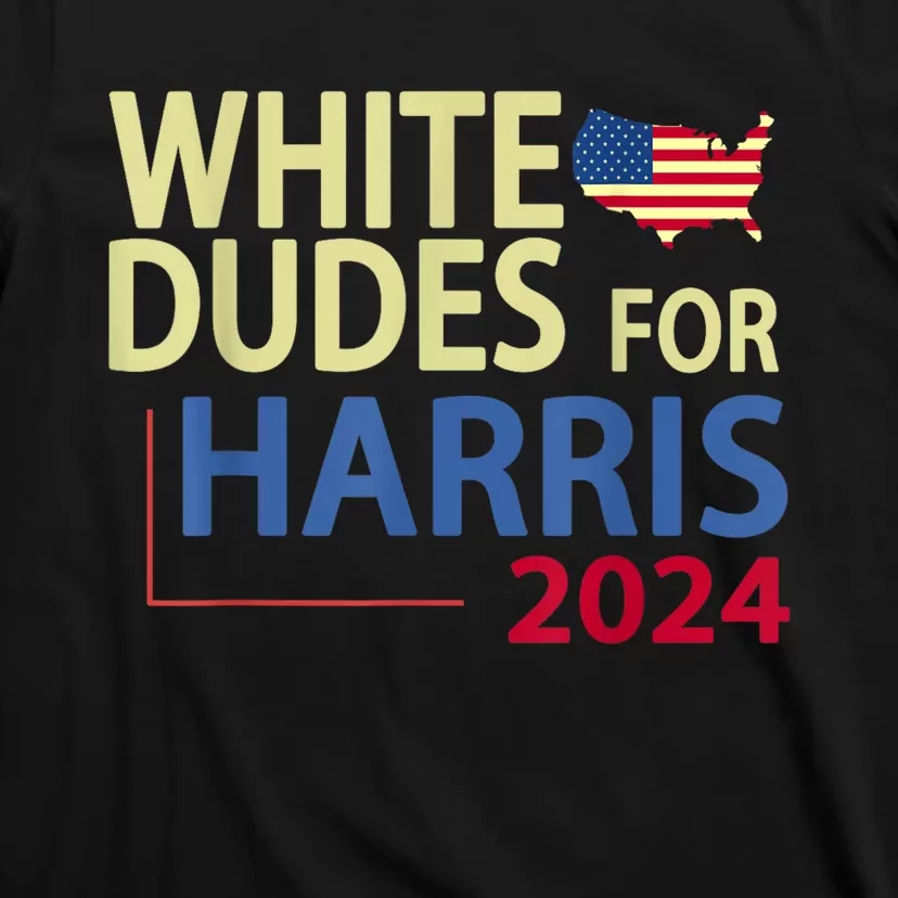 White Dudes For Kamalaharris 2024 President T-Shirt