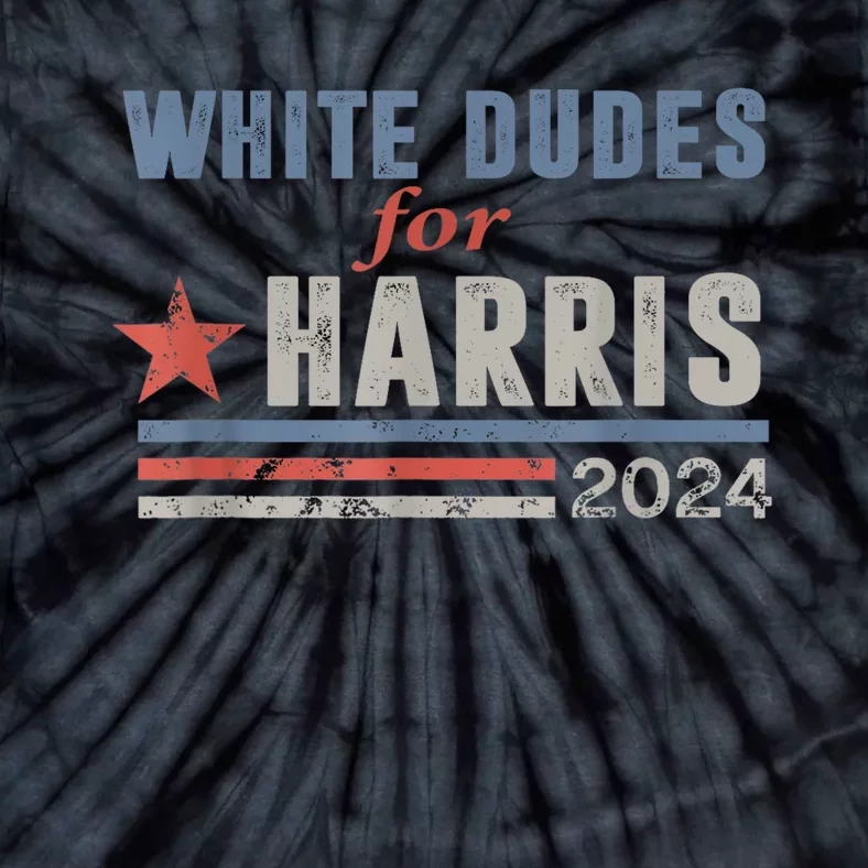 White Dudes For Kamala Harris Voting Usa President 2024 Kamalaharris Tie-Dye T-Shirt