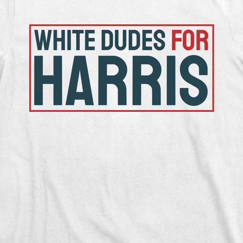 White Dudes For Harris 2024 T-Shirt