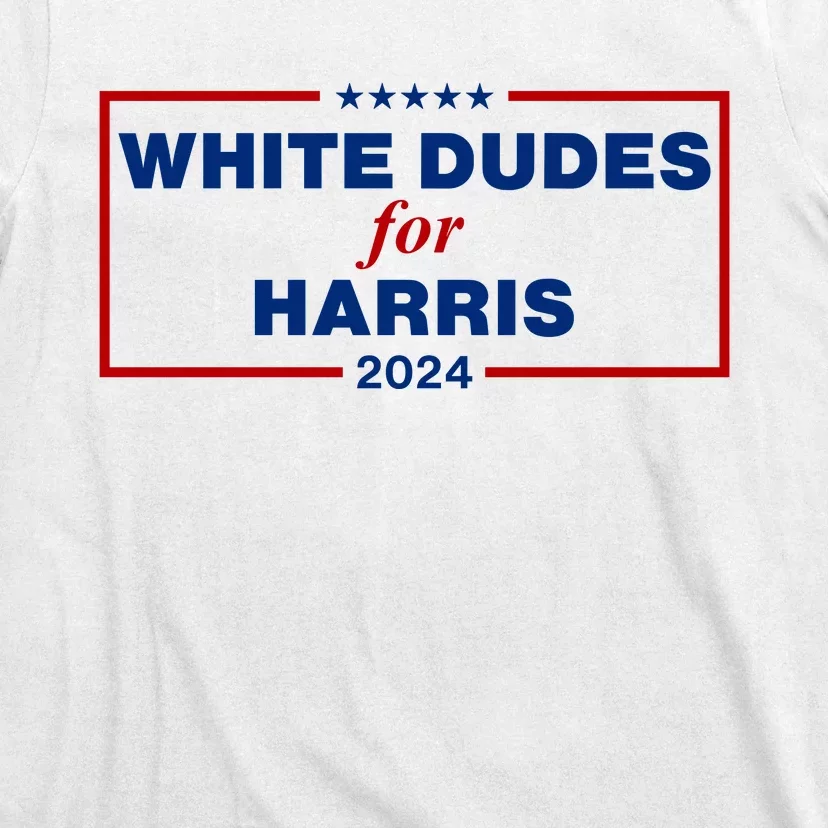 White Dudes For Harris 2024 T-Shirt