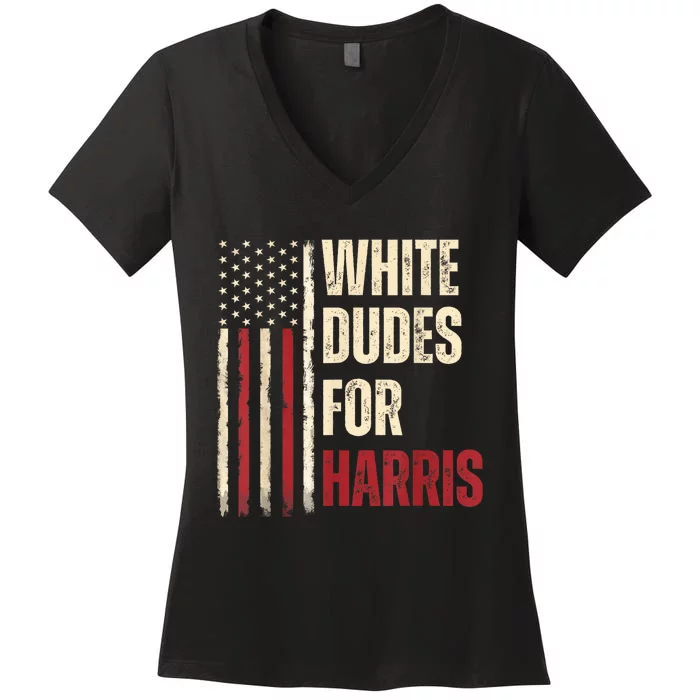 White Dudes For Kamala Harris 2024 For President Election Kamalaharris Women's V-Neck T-Shirt