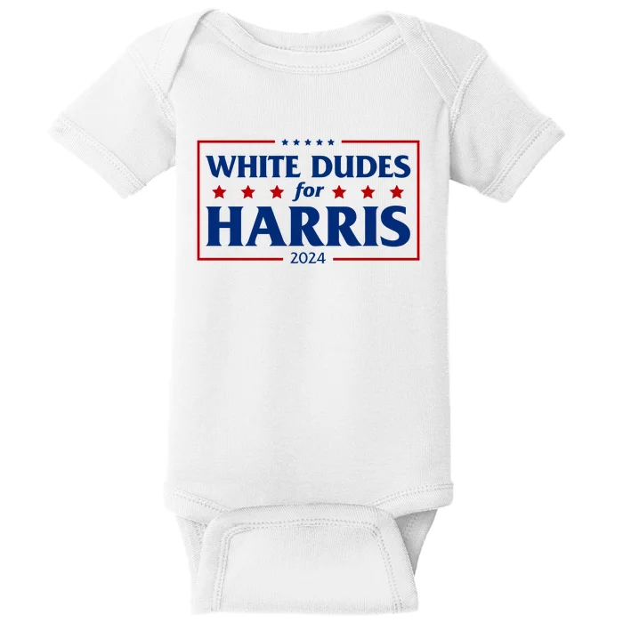 White Dudes For Harris 2024 Baby Bodysuit