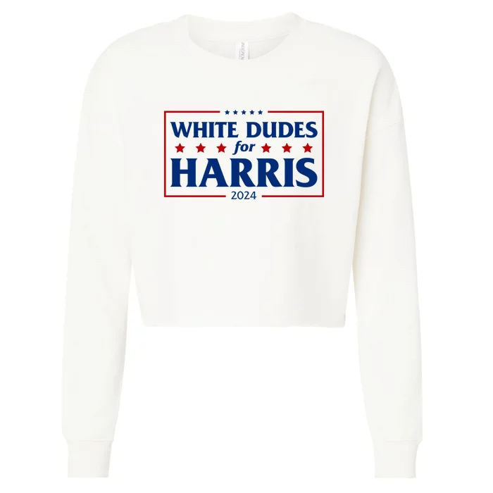 White Dudes For Harris 2024 Cropped Pullover Crew