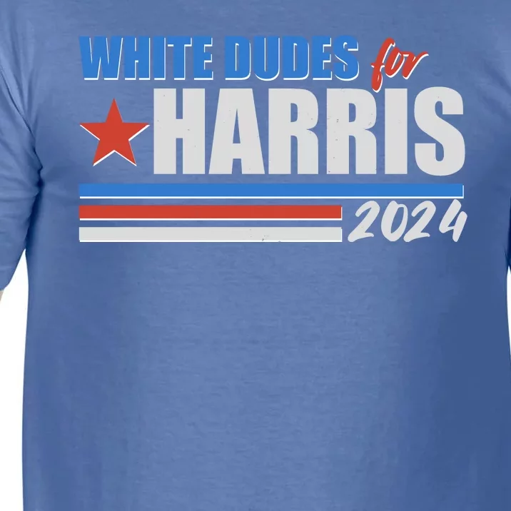 White Dudes For Kamala Harris 2024 Comfort Colors T-Shirt