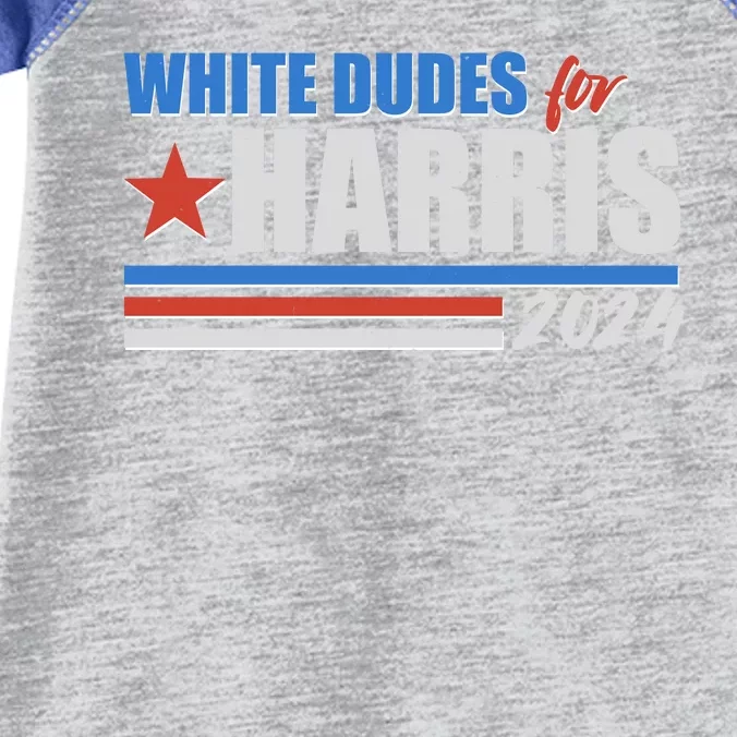 White Dudes For Kamala Harris 2024 Infant Baby Jersey Bodysuit