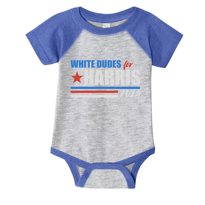 White Dudes For Kamala Harris 2024 Infant Baby Jersey Bodysuit