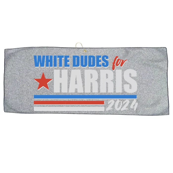 White Dudes For Kamala Harris 2024 Large Microfiber Waffle Golf Towel