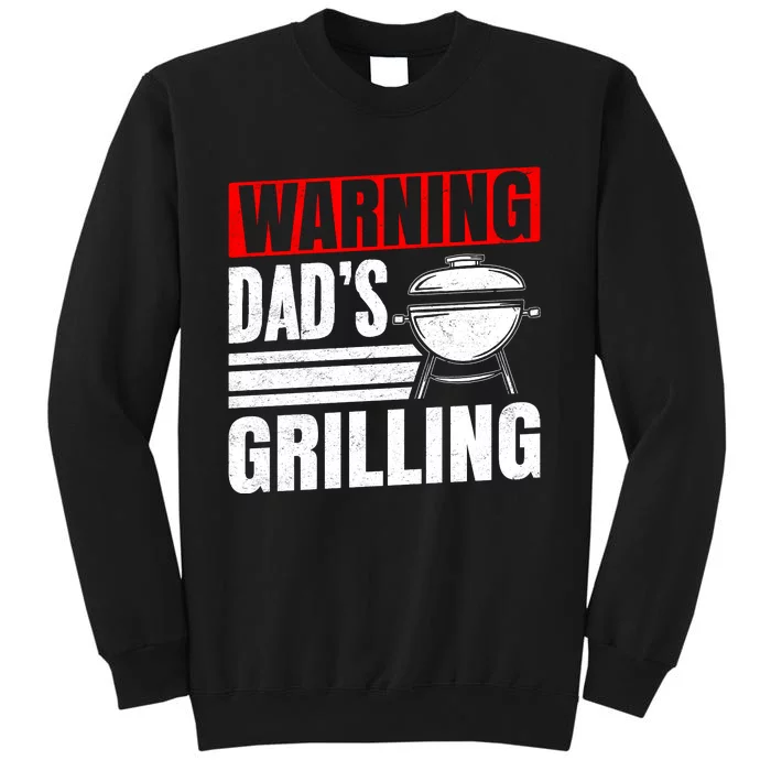 Warning DadS Grilling FatherS Day Graphic Tall Sweatshirt