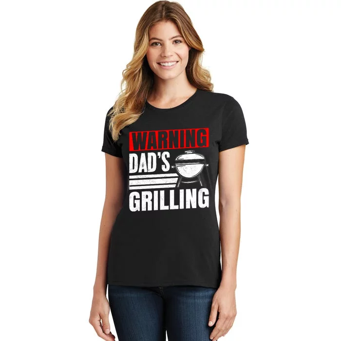 Warning DadS Grilling FatherS Day Graphic Women's T-Shirt