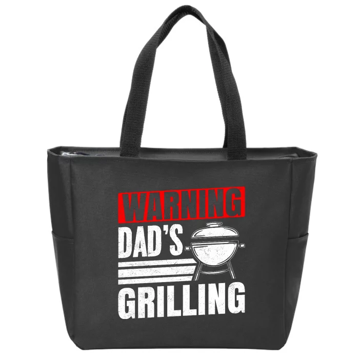 Warning DadS Grilling FatherS Day Graphic Zip Tote Bag