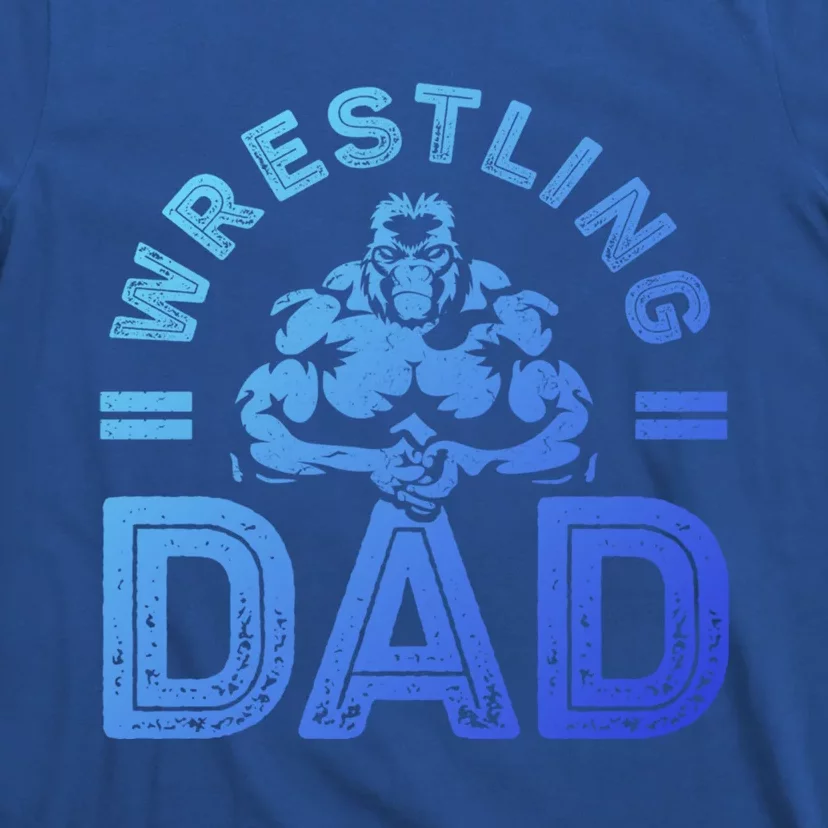 Wrestling Dad Gift Wrestle Lover Daddy Wrestler Gift T-Shirt