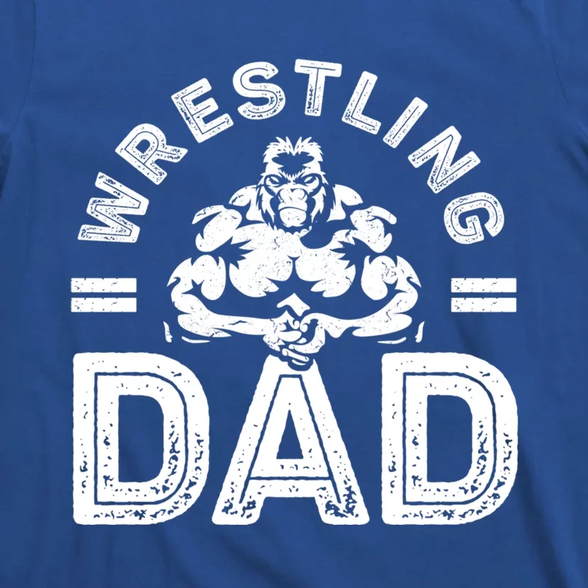 Wrestling Dad Gift Wrestle Lover Daddy Wrestler Gift T-Shirt