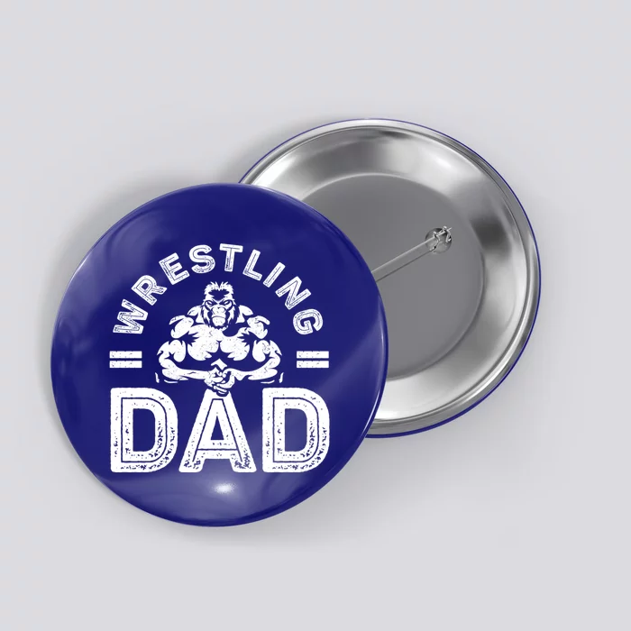 Wrestling Dad Gift Wrestle Lover Daddy Wrestler Gift Button