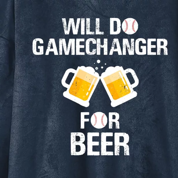 Will Do Gamechanger For Beer Funny Baseball Hooded Wearable Blanket