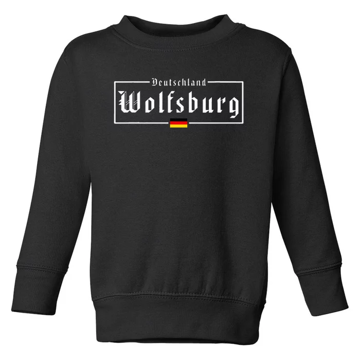 Wolfsburg Deutschland Germany German Flag Toddler Sweatshirt