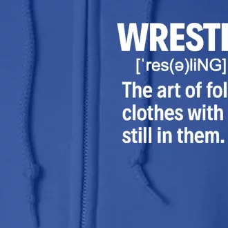 Wrestling Definition Great Gift Full Zip Hoodie