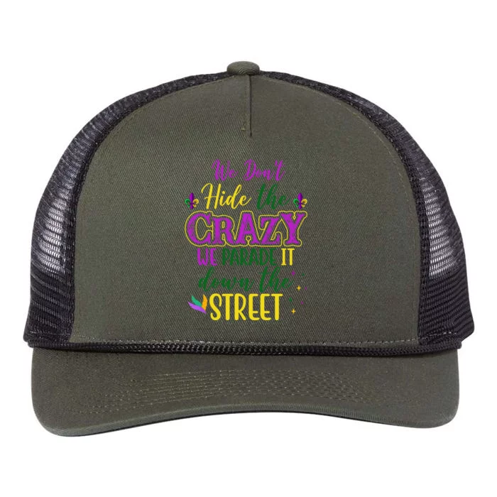 We Dont Hide The Crazy We Parade It Down The Street Funny Mardi Gras Retro Rope Trucker Hat Cap