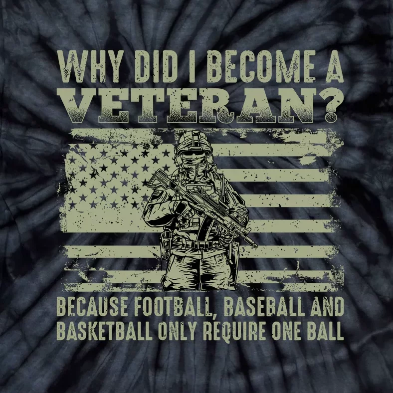 Why Did I Become A Veteran Quotation Usa Flag Tie-Dye T-Shirt