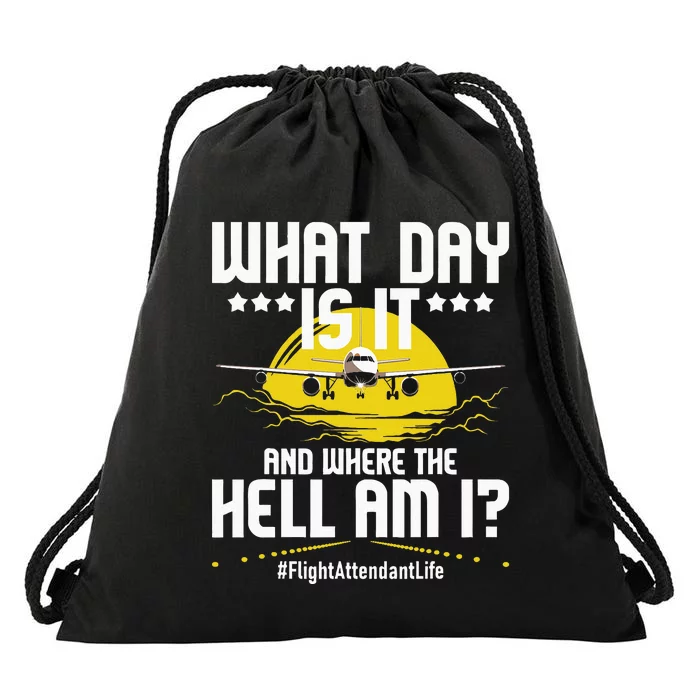 What Day Is It Flight Attendant Life Stewardess Airplane Drawstring Bag