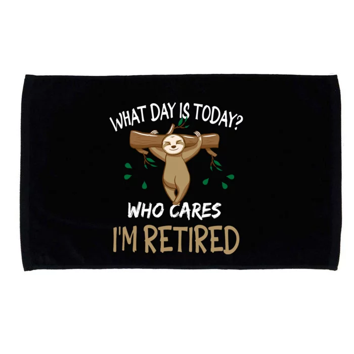 What Day Is Today Whocares I Am Retired Retirement Sloth Microfiber Hand Towel